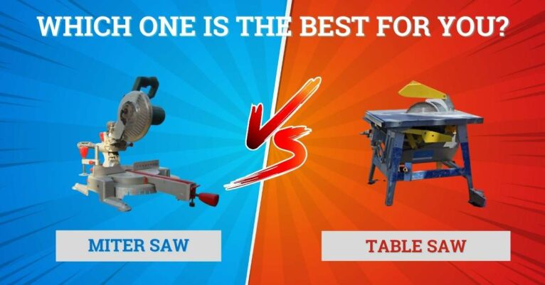 Miter Saw vs Table Saw: Which One is the Best for You?