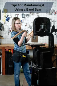Tips for Maintaining & Using a Budget Band Saw 
