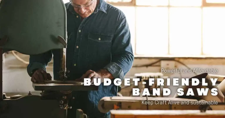 Budget-Friendly Excellence: The 5 Best Band Saws Under $500